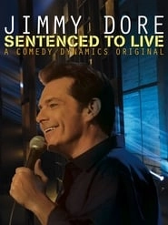 Jimmy Dore: Sentenced To Live hd