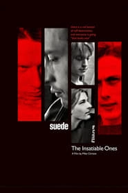 Suede: The Insatiable Ones hd