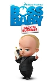 The Boss Baby: Back in Business hd