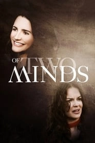 Of Two Minds hd