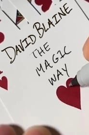 David Blaine: The Magic Way hd