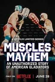 Watch Muscles & Mayhem: An Unauthorized Story of American Gladiators