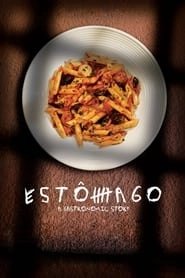 Estômago: A Gastronomic Story hd