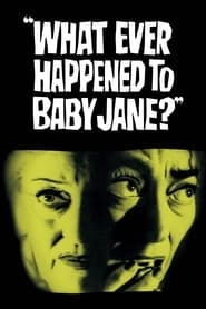 What Ever Happened to Baby Jane? hd