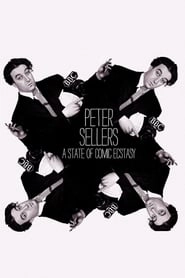 Peter Sellers: A State of Comic Ecstasy hd