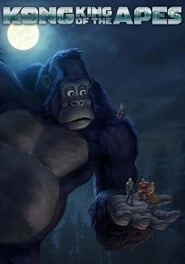Kong: King of the Apes hd