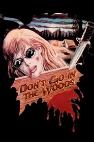 Don't Go in the Woods HD