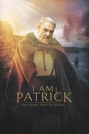 I Am Patrick: The Patron Saint of Ireland hd