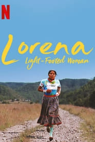 Lorena, Light-footed Woman