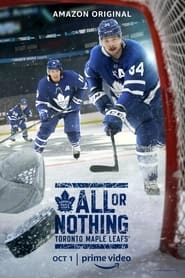 Watch All or Nothing: Toronto Maple Leafs