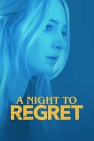 A Night to Regret hd