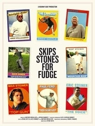 Skips Stones for Fudge HD