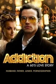 Addiction: A 60s Love Story hd