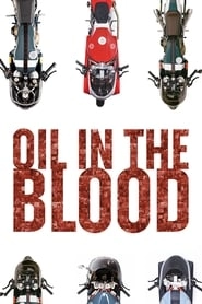 Oil in the Blood HD