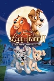 Lady and the Tramp II: Scamp's Adventure hd