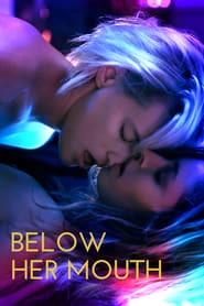 Below Her Mouth HD