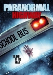 Paranormal Highway hd