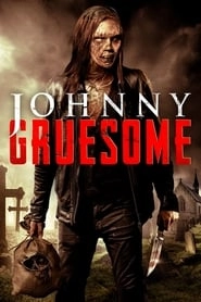 Johnny Gruesome hd