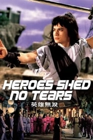 Heroes Shed No Tears hd