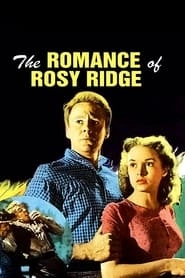 The Romance of Rosy Ridge hd