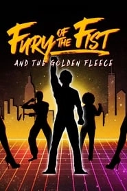 Fury of the Fist and the Golden Fleece hd