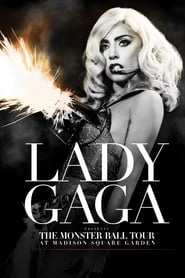 Lady Gaga Presents: The Monster Ball Tour at Madison Square Garden hd