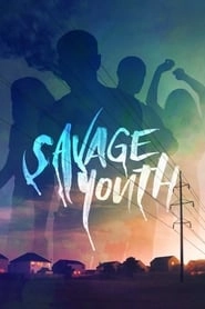 Savage Youth hd