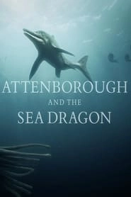 Attenborough and the Sea Dragon hd