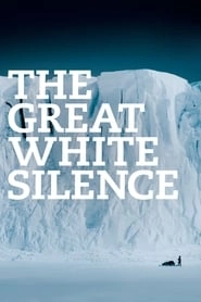 The Great White Silence hd