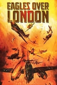 Eagles Over London hd