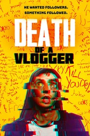 Death of a Vlogger hd
