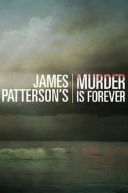 James Patterson's Murder is Forever hd