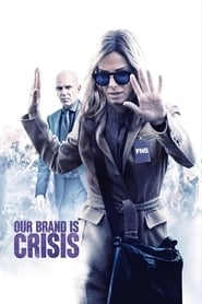 Our Brand Is Crisis hd