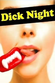 Dick Night hd