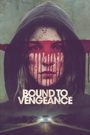 Bound to Vengeance hd