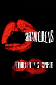 Scream Queens: Horror Heroines Exposed hd