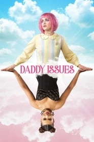 Daddy Issues hd