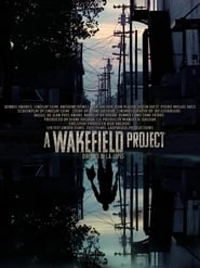 A Wakefield Project hd