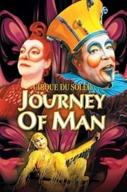 Cirque du Soleil: Journey of Man hd