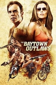 The Baytown Outlaws hd