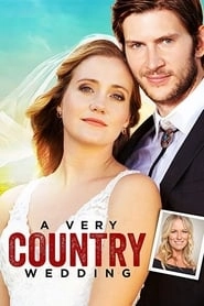 A Very Country Wedding hd