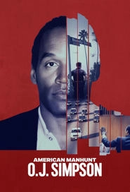 Watch American Manhunt: O.J. Simpson