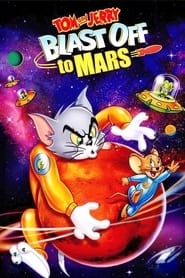 Tom and Jerry Blast Off to Mars! hd