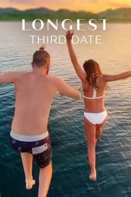 Longest Third Date HD