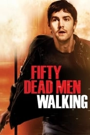 Fifty Dead Men Walking hd