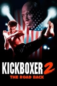 Kickboxer 2: The Road Back hd