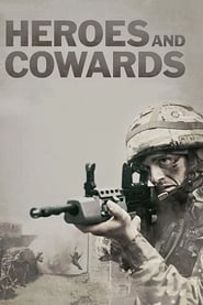 Heroes and Cowards hd
