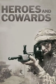 Heroes and Cowards HD