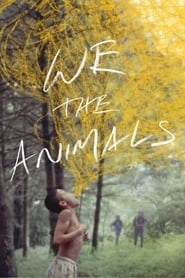 We the Animals hd