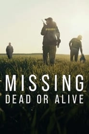 Missing: Dead or Alive? hd